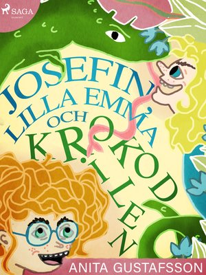 cover image of Josefin, lilla Emma och krokodilen